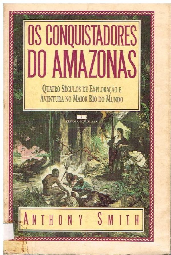 Conquistadores do Amazonas, Os